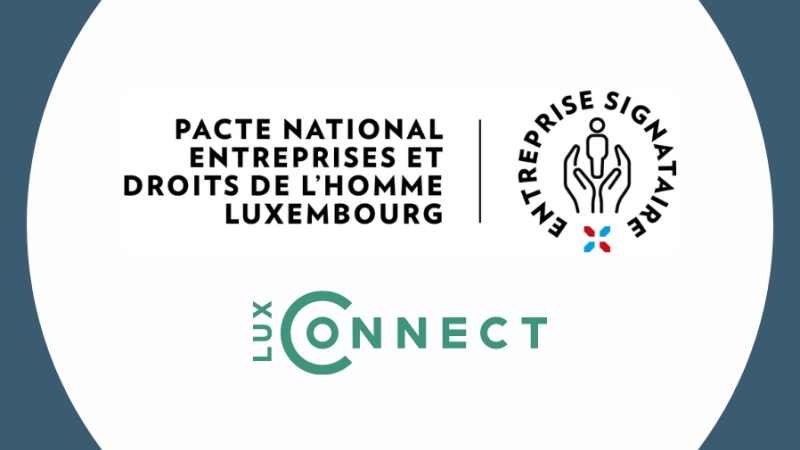 LuxConnect successfully passes annual audit under Luxembourg National Pact “Business and Human Rights”