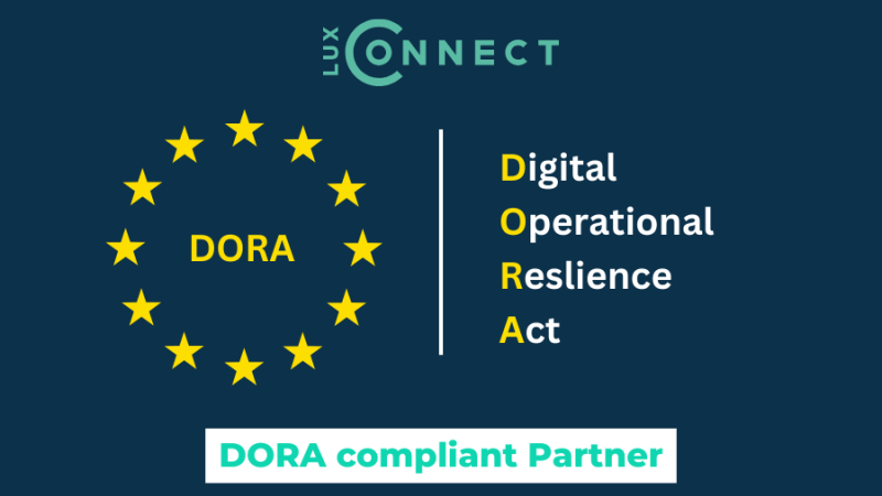 LuxConnect, DORA compliant partner