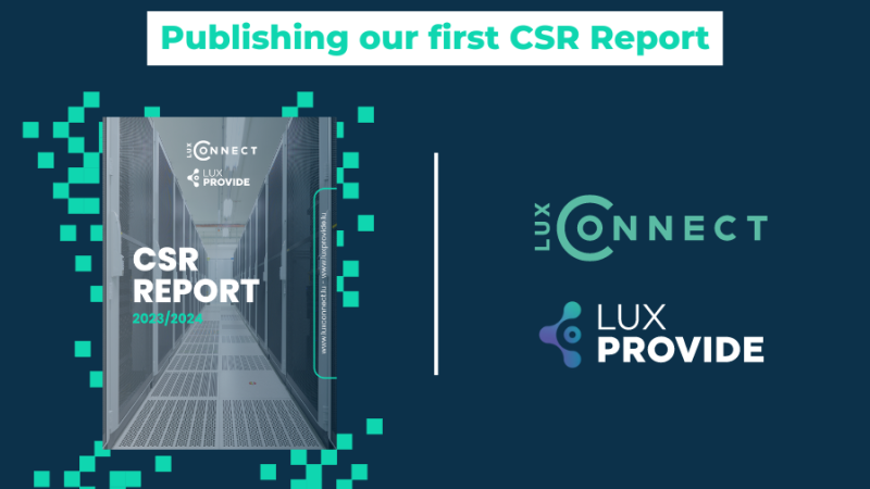 LuxConnect and LuxProvide release their first joint CSR Report